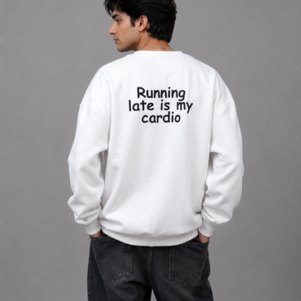 StitchyRich White Cotton Fleece Running Late Is My Cardio Sweatshirt
